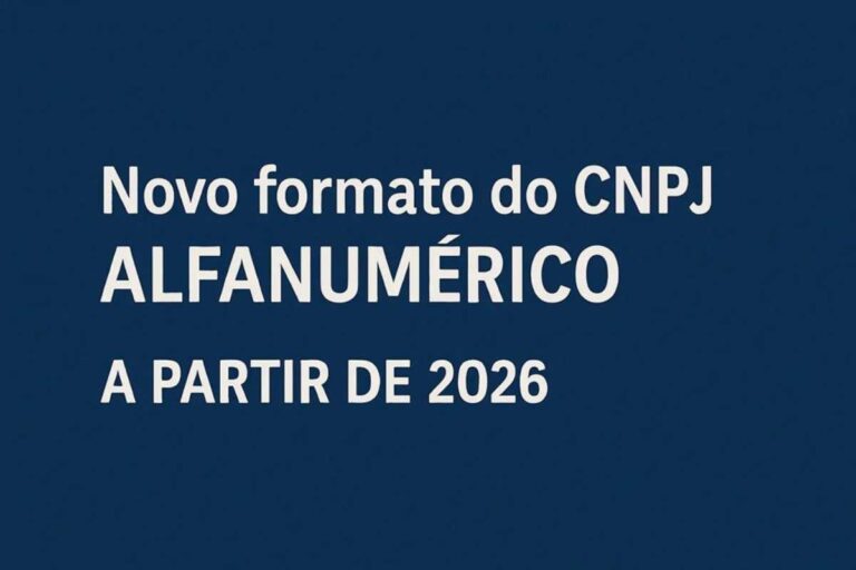 Novo CNPJ Alfanumérico a Partir de 2026: O Que Muda e Como se Preparar